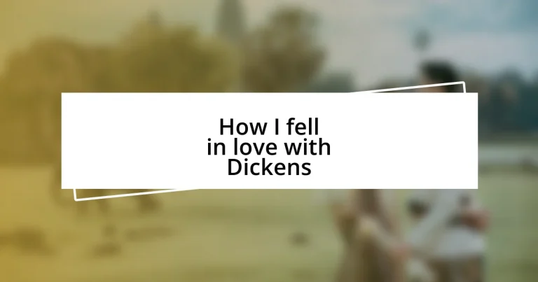 How I fell in love with Dickens