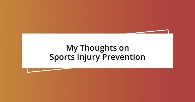 My Thoughts on Sports Injury Prevention