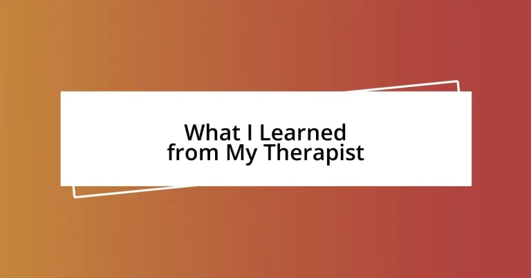 What I Learned from My Therapist