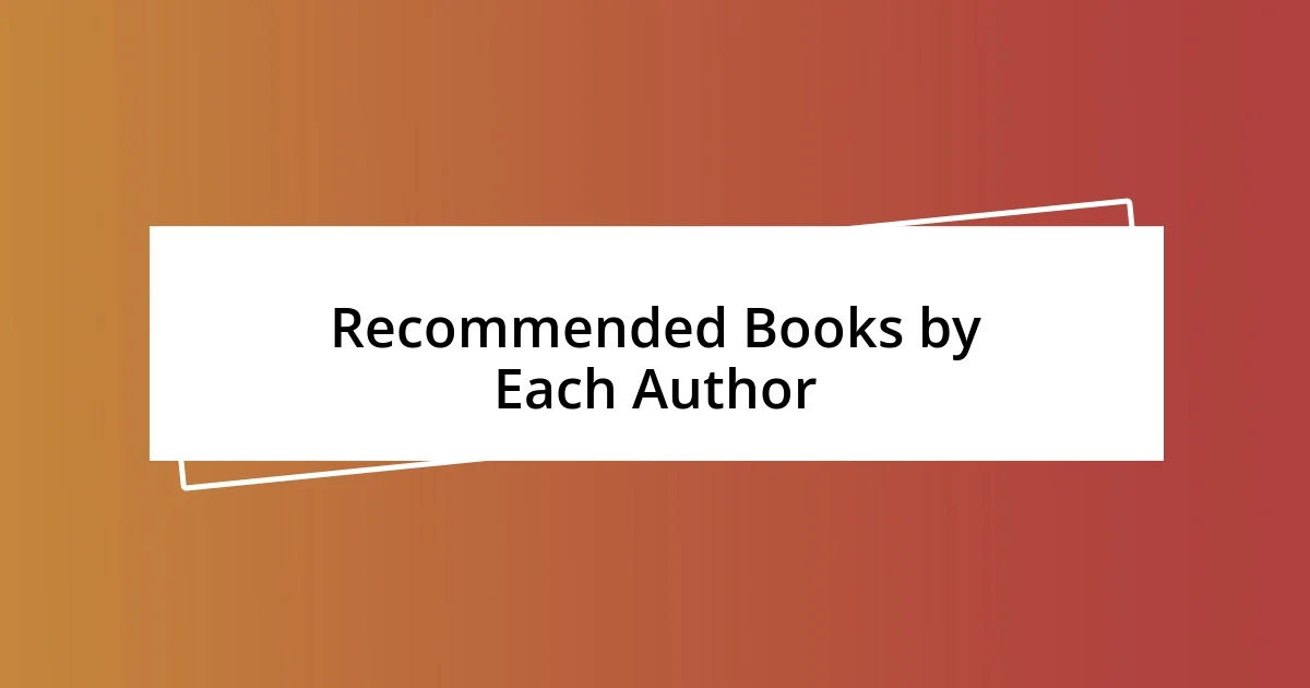 Recommended Books by Each Author